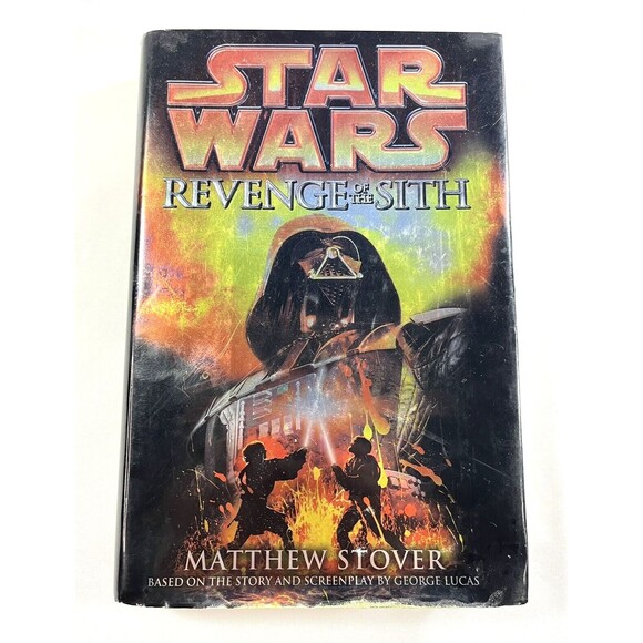 Star Wars Revenge of the Sith by Matthew Stover 2005 First Edition Hardback - Picture 1 of 9